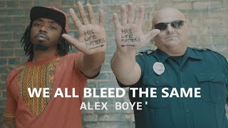 We All Bleed The Same ( Healing America Edition )