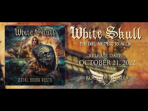 WHITE SKULL - "Metal Never Rusts" (Official Lyric Video)