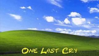 South Border - One Last Cry