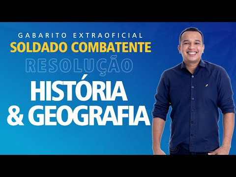 PMAL 2021: GABARITO EXTRAOFICIAL SOLDADO COMBATENTE: HISTÓRIA E GEOGRAFIA