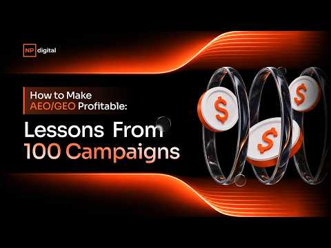 Video Thumbnail: How to Make AEO/GEO Profitable: Lessons From 100 Campaigns
