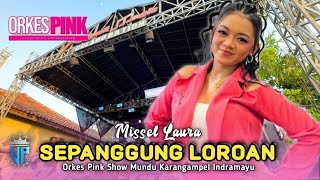 Download lagu SHARING THE STAGE • MISSEL LAURA D • ORKES PINK ALIYAH MUSIC • Mundu Karangampel Indramayu Show mp3