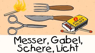 Messer, Gabel, Schere, Licht || Kinderlieder zum Lernen