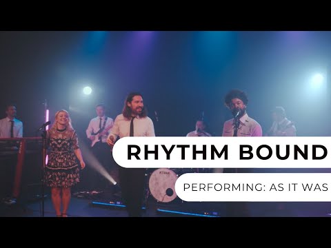 Rhythm Bound - As It Was