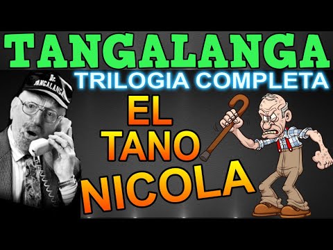 ⭐MEJORES LLAMADOS DE TANGALANGA👉Especial de ((EL TANO NICOLA  Trilogia Completa))💥Muy Bueno😂