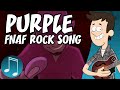 "Purple" - Five Nights at Freddy's Rock Song by ...