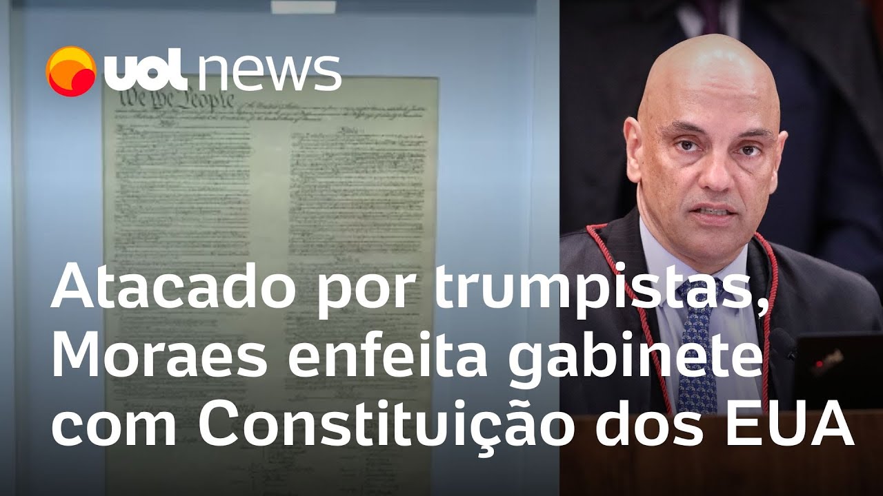 Alexandre de Moraes: Atacado por trumpistas, ministro enfeita gabinete com Constituição dos EUA