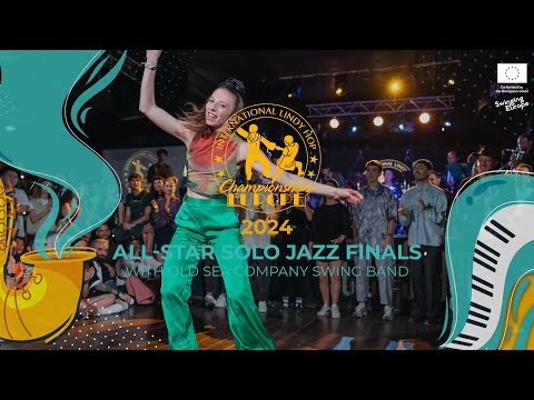 ALL-STAR SOLO JAZZ FINALS with the Old Sea Company Swing Band - ILHC EUROPE 2024