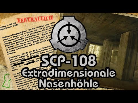 SCP-108: [Extradimensionale Nasenhöhle] (German/Deutsch)