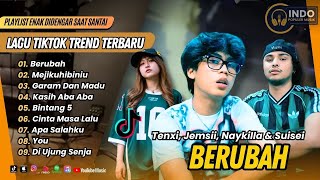 Download lagu BERUBAH - Tenxi  & Jemsi | MEJIKUHIBINIU | GARAM MADU | KASIH ABA ABA || LAGU VIRAL TIKTOK 2025 mp3