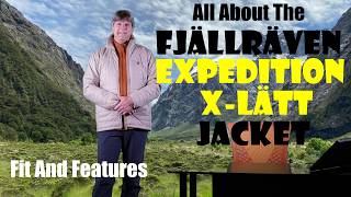 All About The Fjallraven Expedition X-Latt Jacket