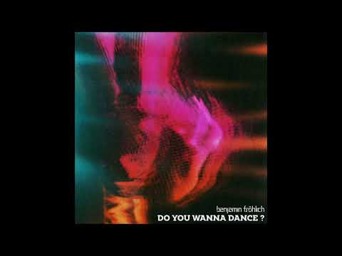 Benjamin Fröhlich - Do You Wanna Dance [PLEASURE03]