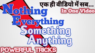 Uses of something/anything/everything/nothing|use of something|use of anything|use of everything