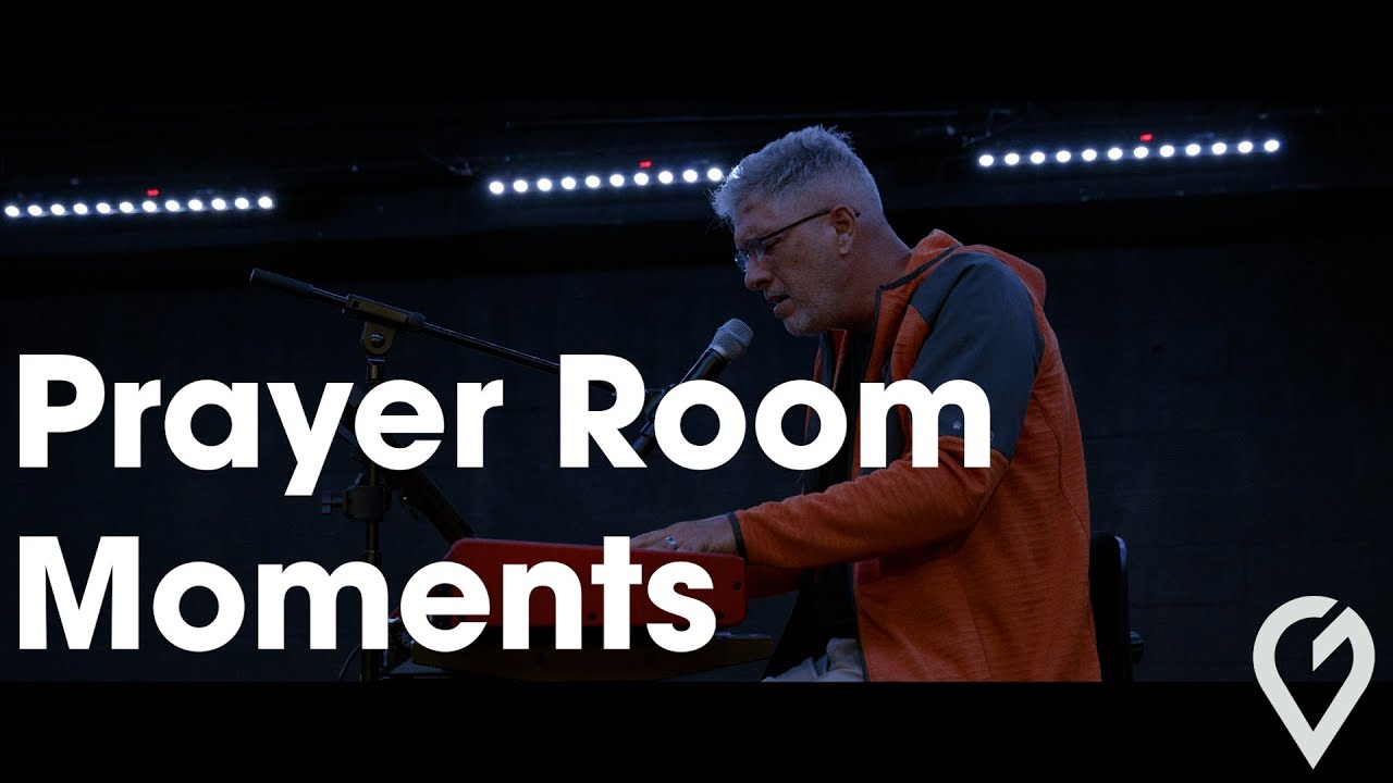 Prayer Room Moments: Praying Like Apostles 2