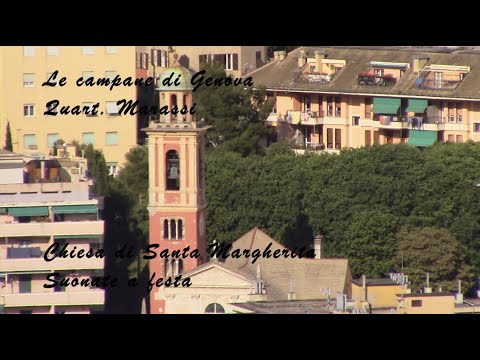 Le campane di Genova-Quart. Marassi-Chiesa di Santa Margherita-Suonate varie
