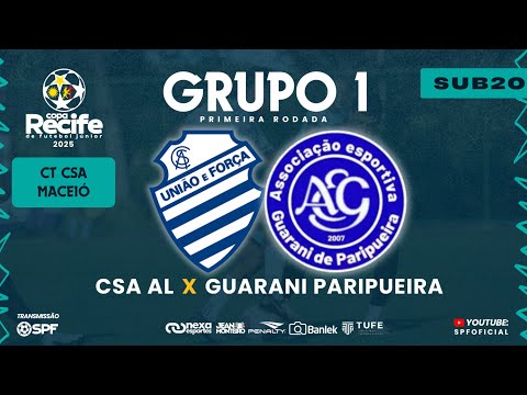 COPA RECIFE SUB 20 - CSA X GUARANI PARIPUEIRA