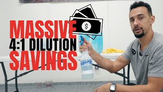 How to Dilute 4:1 for Maximize Savings!