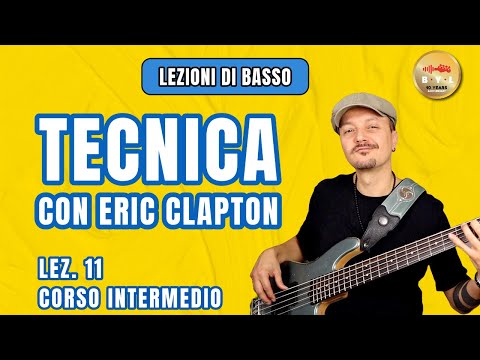 Lezioni di Basso #11 Corso Intermedio - Tecnica con Eric Clapton