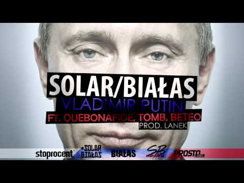 Solar/Białas - Vladimir Putin (ft. Quebonafide, TomB, Beteo, prod. Lanek)