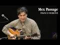 Franco Morone - Mex Passage