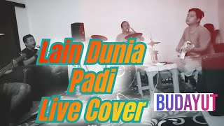 Download lagu Lain Dunia - Padi Live Cover by Budayut mp3 Download lagu Lain Dunia - Padi Live Cover by Budayut mp3