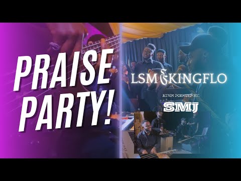 PRAISE PARTY WITH @samuelgiveson , @1stkingflo & LSM || BANDCAM