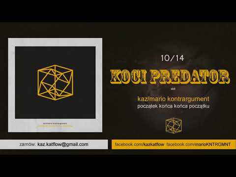 Kaz/Mario Kontrargument - Koci Predator (10/14)