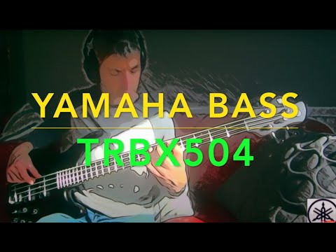 Yamaha TRBX504: Bass Guitar DEMO