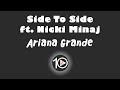 Ariana Grande - Side To Side ft  Nicki Minaj 10 Hour NIGHT LIGHT Version