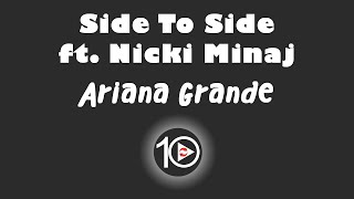Ariana Grande - Side To Side ft  Nicki Minaj 10 Hour NIGHT LIGHT Version