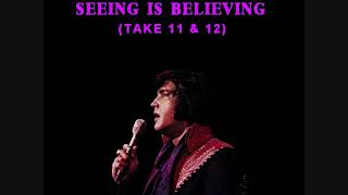 Elvis Presley - Seeing Is Believing (Take 11 &amp; 12)
