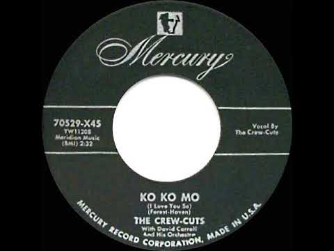 1955 HITS ARCHIVE: Ko Ko Mo (I Love You So) - Crew-Cuts