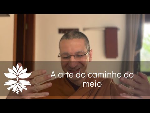 A arte do caminho do meio