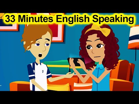 33 Minutes of English Conversation Practice- Improve Speaking Skills- English Speaking