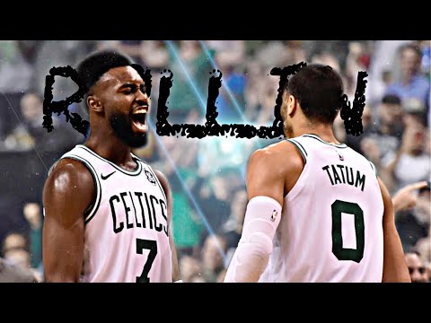 Jaylen Brown and Jayson Tatum mix-Rollin(collab with GXRLA Prod)