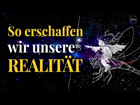 Wie Deine Gedanken deine Realität erschaffen | Wie erschaffe ich was ich mir Wünsche?