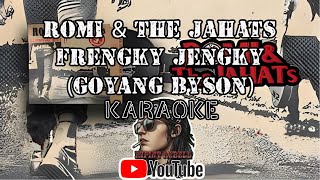 Download lagu Romi & the jahats frengky jengky (goyang byson) Karaoke #romithejahats #karaoke #punk mp3 Download lagu Romi & the jahats frengky jengky (goyang byson) Karaoke #romithejahats #karaoke #punk mp3