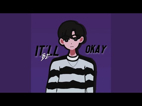 It'll Be Okay