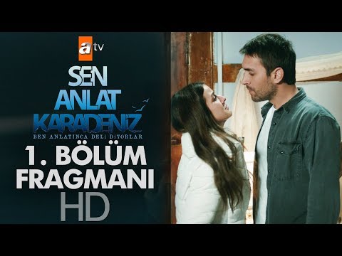 Sen Anlat Karadeniz - 1. Bölüm Fragmanı
