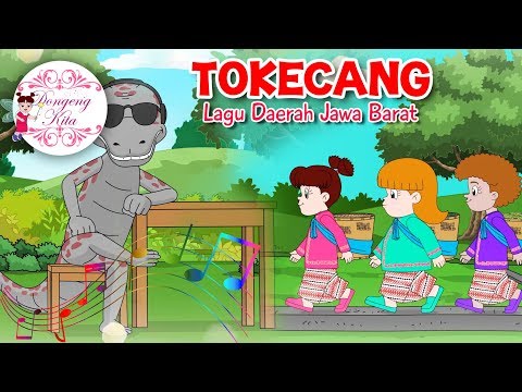 TOKECANG | Lagu Daerah Jawa barat | Budaya Indonesia | Dongeng Kita