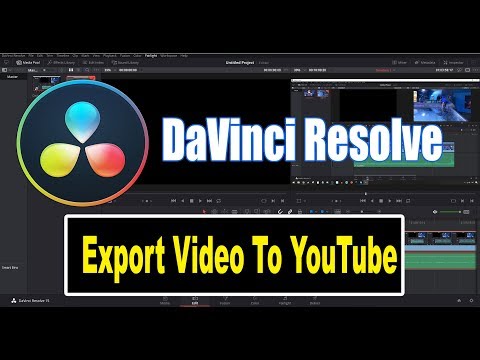 DaVinci Resolve 15 Tutorial - Exporting Video For YouTube