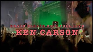 KEN CARSON - FULL LIVE CONCERT At BEACH PLEASE FESTIVAL 2025