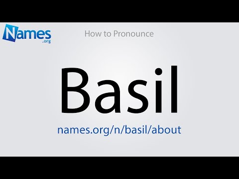 How to Pronounce Basil