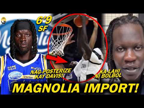 Bagong PBA Import ng Magnolia! Kababayan ni BOL BOL 6'9 Forward! Nuni Omot PBA Commissioner's Cup