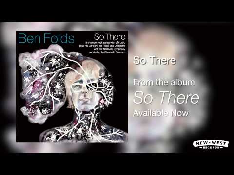 Ben Folds - So There [So There Full Album]