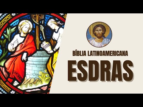 Ezra - Restoration, Reconstruction of the Temple and the Law - Latin American Bible