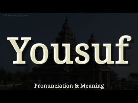 Yousuf: Pronunciation and Meaning