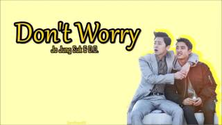 D.O & Jo Jung Suk - Don't Worry Lyrics Sub Español Hyung Ost