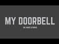 The White Stripes - My Doorbell (Lyrics)