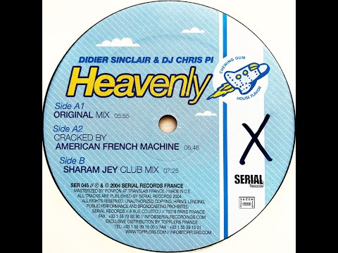 Didier Sinclair & DJ Chris Pi • Heavenly (Original Mix) (2004)